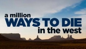 A Million Ways to Die in the West Poster