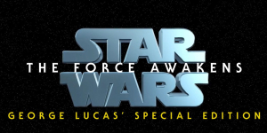 Star Wars Force Awakens Special Edition Title Card
