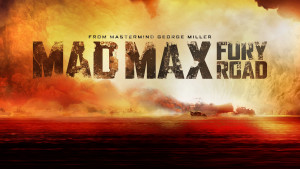 Mad Max Fury Road Title Card